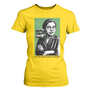 Rosa Parks Quote T Shirt For Women Never Be Fearful When It Is Right TS12 Daisy Print Your Wear