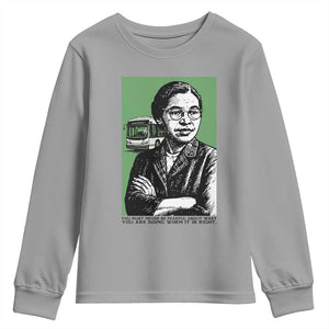 Rosa Parks Quote Youth Sweatshirt Never Be Fearful When It Is Right TS12 Sport Gray Print Your Wear