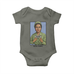 Nope Rosa Parks Baby Onesie Female Empowerment History Gift TS12 Military Green Print Your Wear