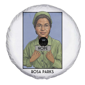 Nope Rosa Parks Spare Tire Cover Female Empowerment History Gift TS12 Print Your Wear