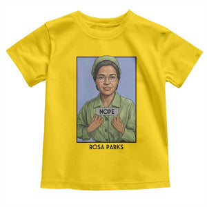 Nope Rosa Parks Toddler T Shirt Female Empowerment History Gift TS12 Daisy Print Your Wear