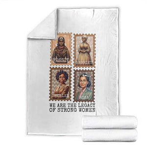 We Are The Legacy Of Strong Women Throw Blanket Black History Month Gift TS12 White Print Your Wear
