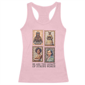 We Are The Legacy Of Strong Women Racerback Tank Top Black History Month Gift TS12 Light Pink Print Your Wear