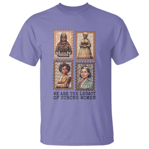 We Are The Legacy Of Strong Women T Shirt Black History Month Gift TS12 Violet Print Your Wear