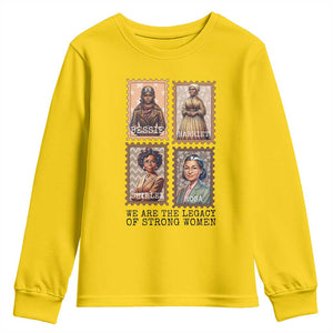 We Are The Legacy Of Strong Women Youth Sweatshirt Black History Month Gift TS12 Daisy Print Your Wear