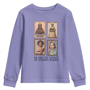 We Are The Legacy Of Strong Women Youth Sweatshirt Black History Month Gift TS12 Violet Print Your Wear