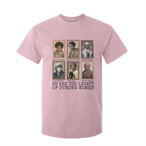 Women In History T Shirt For Kid We Are The Legacy Of Strong Women TS12 Light Pink Print Your Wear