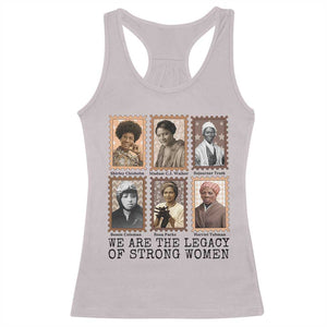 Women In History Racerback Tank Top We Are The Legacy Of Strong Women TS12 Ice Gray Print Your Wear