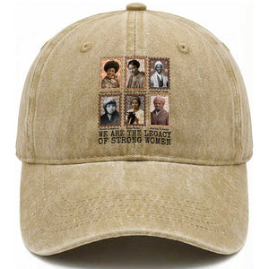 Women In History Washed Cotton Baseball Cap We Are The Legacy Of Strong Women TS12 Print Your Wear