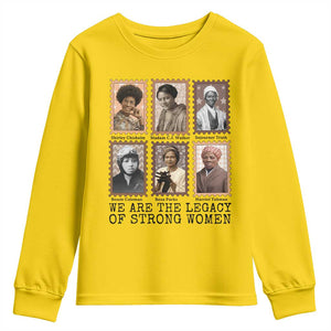 Women In History Youth Sweatshirt We Are The Legacy Of Strong Women TS12 Daisy Print Your Wear