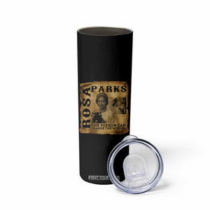 Rosa Parks Change The World Quote Skinny Tumbler Black Women Leader TS12 Print Your Wear