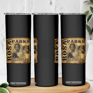 Rosa Parks Change The World Quote Skinny Tumbler Black Women Leader TS12 Print Your Wear