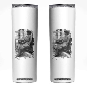 Rosa Parks Montgomery Bus Boycott Skinny Tumbler Civil Rights History TS12 White Print Your Wear