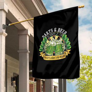 Beer And Darts St Patricks Day Gift Garden Flag That Is Why I Am Here TS12 Print Your Wear