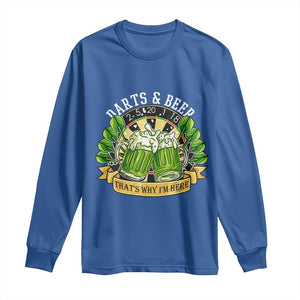 Beer And Darts St Patricks Day Gift Long Sleeve Shirt That Is Why I Am Here TS12 Royal Blue Print Your Wear