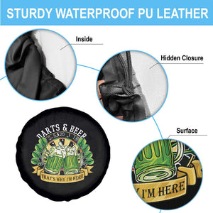 Beer And Darts St Patricks Day Gift Spare Tire Cover That Is Why I Am Here TS12 Print Your Wear