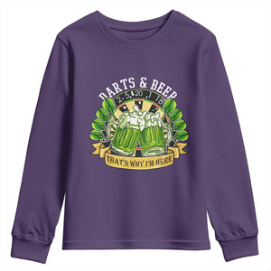 Beer And Darts St Patricks Day Gift Youth Sweatshirt That Is Why I Am Here TS12 Purple Print Your Wear