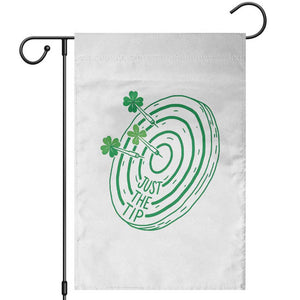 Dirty Humor Dartist St Patricks Day Gift Garden Flag Just The Tip TS12 White Print Your Wear