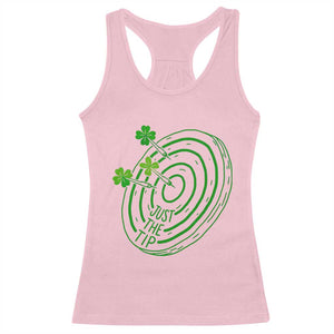 Dirty Humor Dartist St Patricks Day Gift Racerback Tank Top Just The Tip TS12 Light Pink Print Your Wear