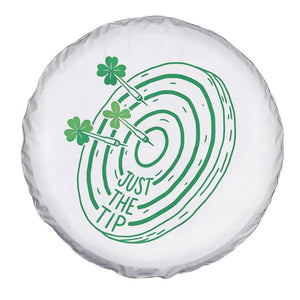 Dirty Humor Dartist St Patricks Day Gift Spare Tire Cover Just The Tip TS12 Print Your Wear