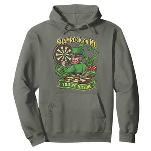 Shamrock On Me Youre Missing Hoodie St Patricks Day Darts Player Gift TS12 Military Green Print Your Wear
