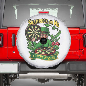 Shamrock On Me Youre Missing Spare Tire Cover St Patricks Day Darts Player Gift TS12 White Print Your Wear