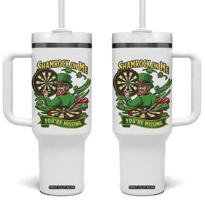 Shamrock On Me Youre Missing Tumbler With Handle St Patricks Day Darts Player Gift TS12 One Size: 40 oz White Print Your Wear