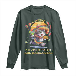 Funny Cinco De Mayo Cat Long Sleeve Shirt Just Here For The Tacos And Margaritas TS12 Dark Forest Green Print Your Wear