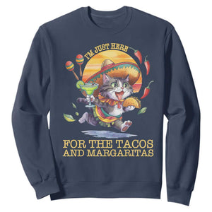 Funny Cinco De Mayo Cat Sweatshirt Just Here For The Tacos And Margaritas TS12 Navy Print Your Wear