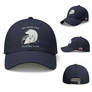 Funny Taco Joke Adult Humor Gift Baseball Cap Who Wants Fucking Tacos TS12 Baseball Cap Universal Fit Navy Print Your Wear