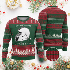 Funny Taco Joke Adult Humor Gift Ugly Christmas Sweater Who Wants Fucking Tacos TS12 Red Green Print Your Wear