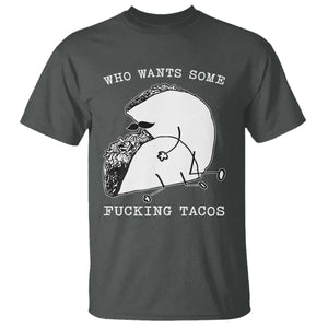 Funny Taco Joke Adult Humor Gift T Shirt Who Wants Fucking Tacos TS12 Dark Heather Print Your Wear