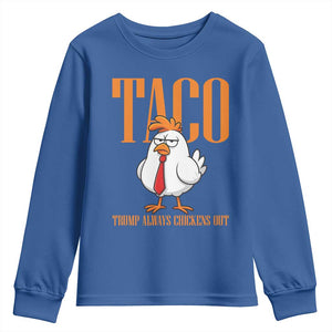 Funny Taco Political Activism Youth Sweatshirt Trump Always Chickens Out TS12 Royal Blue Print Your Wear