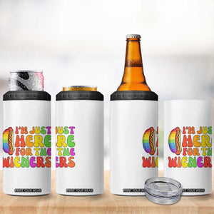 Funny Im Just Here For The Wieners 4 in 1 Can Cooler Tumbler LGBTQ Pride Party Gift TS12 Print Your Wear