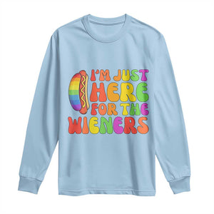 Funny Im Just Here For The Wieners Long Sleeve Shirt LGBTQ Pride Party Gift TS12 Light Blue Print Your Wear