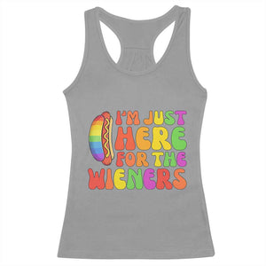 Funny Im Just Here For The Wieners Racerback Tank Top LGBTQ Pride Party Gift TS12 Sport Gray Print Your Wear