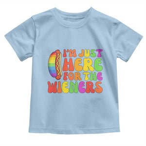Funny Im Just Here For The Wieners Toddler T Shirt LGBTQ Pride Party Gift TS12 Light Blue Print Your Wear