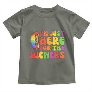 Funny Im Just Here For The Wieners Toddler T Shirt LGBTQ Pride Party Gift TS12 Military Green Print Your Wear