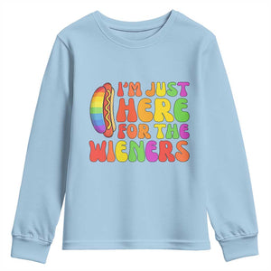 Funny Im Just Here For The Wieners Youth Sweatshirt LGBTQ Pride Party Gift TS12 Light Blue Print Your Wear