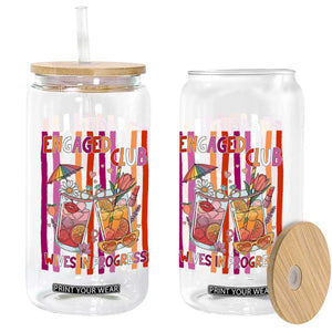 Engaged Club Wives In Progress Glass Can Lesbian Bachelorette Engagement Gift
