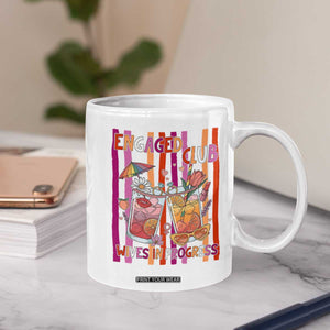 Engaged Club Wives In Progress Coffee Mug Lesbian Bachelorette Engagement Gift TS12 Print Your Wear