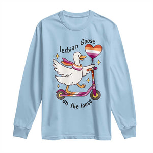 Lesbian Goose On The Loose Long Sleeve Shirt Funny LGBTQ Animal Pride Gift