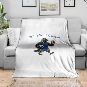 Funny Curacao Bird Soccer Fan Gift Throw Blanket Off To Watch Curaçao