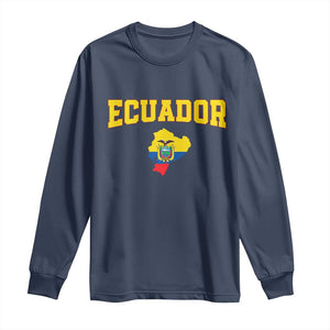 Proud Ecuadorian Map Long Sleeve Shirt Ecuador Roots Heritage Pride