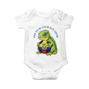 Off To Watch Ecuador Baby Onesie Funny Ecuador Iguana Soccer Fan Gift