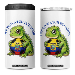 Off To Watch Ecuador 4 in 1 Can Cooler Tumbler Funny Ecuador Iguana Soccer Fan Gift