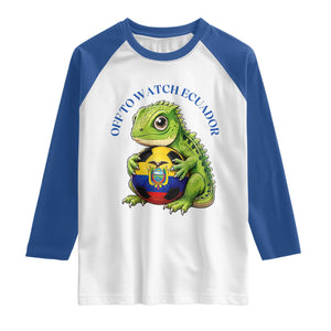 Off To Watch Ecuador Raglan Shirt Funny Ecuador Iguana Soccer Fan Gift