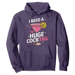 I Need A Huge Cocktail Hoodie Funny Adult Humor Drinking Gift TS12 Purple Print Your Wear