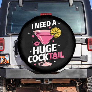 I Need A Huge Cocktail Spare Tire Cover Funny Adult Humor Drinking Gift TS12 No hole Black Print Your Wear