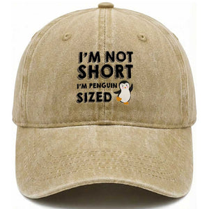 Funny Penguin Quote Washed Cotton Baseball Cap I Am Not Short I Am Penguin Size TS12 Print Your Wear